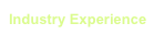 Industry Experience