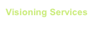 Visioning Services