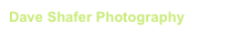 Dave Shafer Photography